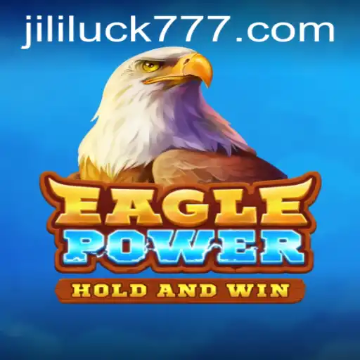 EaglePower: Unleashing the Ultimate Experience of Jili Luck