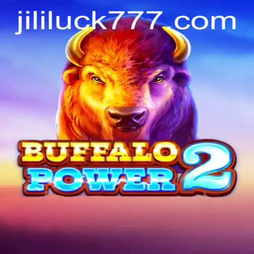 Exploring the Exciting World of BuffaloPower2 and the Luck of Jili